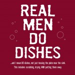 Real Men Do Dishes 1