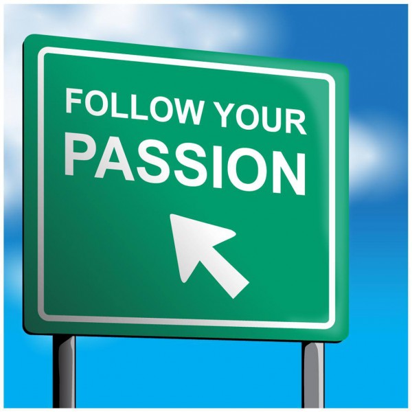 Follow Your Passion