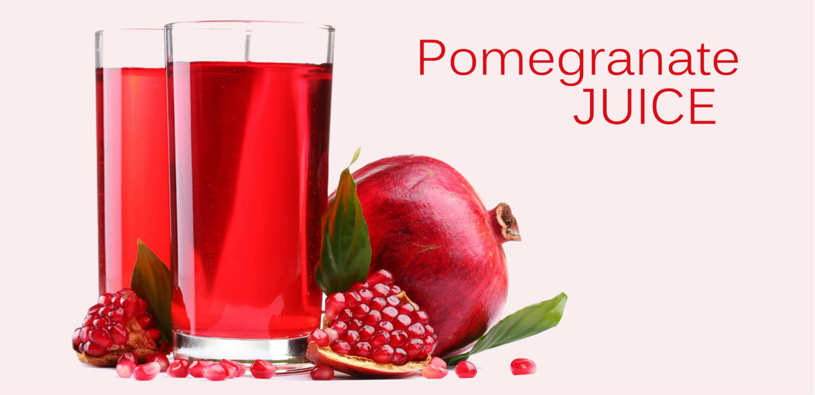 With Fresh Pomegranate Juice Fresh and Healthy You!