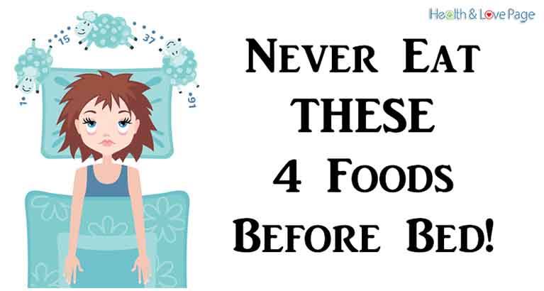 Never Eat THESE 4 Foods Before Bed!